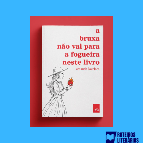 A Bruxa Não Vai Para a Fogueira Neste Livro