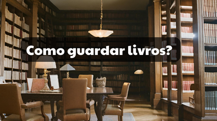 Como guardar livros